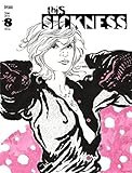 This Sickness no. 8: Spring 2016 by John Linton Roberson, Emily Kaplan