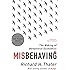 Misbehaving: The Making of Behavioral Economics