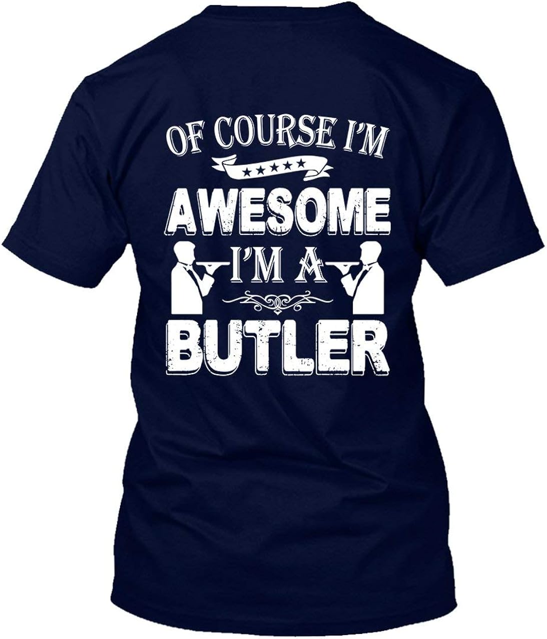 I'm an Awesome Butler Men T Shirt, Tee Shirt Gift for