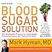 The Blood Sugar Solution: The UltraHealthy Program for Losing Weight, Preventing Disease, and Feeling Great Now!