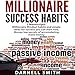 Millionaire Success Habits: 2 Manuscripts: Millionaire Mindset and Money