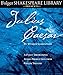 Julius Caesar: A Fully-Dramatized Audio Production From Folger Theatre (Folger Shakespeare Library Presents)