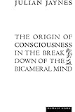 The Origin of Consciousness in the Breakdown of the Bicameral Mind