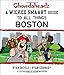Chowdaheadz: A Wicked Smaaht Guide to All Things Boston by Ryan Gormady, Ryan DeLisle