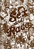 Sex and Race Vol. III : Why White and Black Do Mate, Rogers, J. A., 0960229426