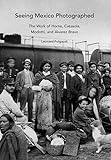 Photographing The Mexican Revolution Commitments