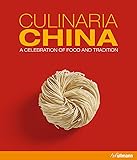 Culinaria China: A Celebration of Food and Tradition