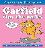 Garfield Tips the Scales: His 8th Book (Garfield Series) by 