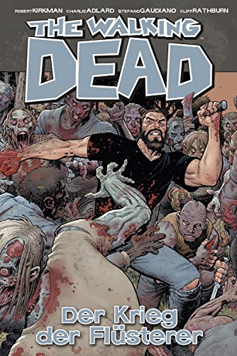The Walking Dead 27: Der Krieg der Flüsterer (German Edition)