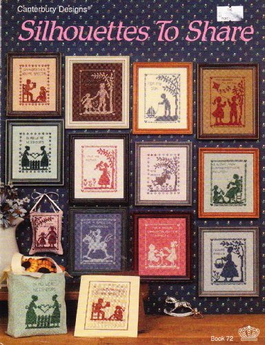 Silhouettes To Share (Cross Stitch/Stitchery) by (Paperback)