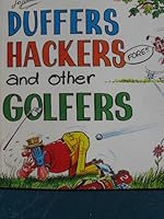 Duffers Hackers & Other Golfers 0920882080 Book Cover