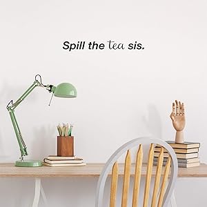 Vinyl Wall Art Decal - Spill The Tea Sis - 3" x 22" - Trendy Chic Women's Female Modern Humor Indoor Home Apartment Living Room Bedroom Office Dorm Room Work Decor Quotes