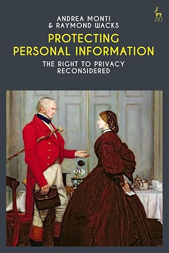 Download Protecting Personal Information: The Right to Privacy Reconsidered PDF