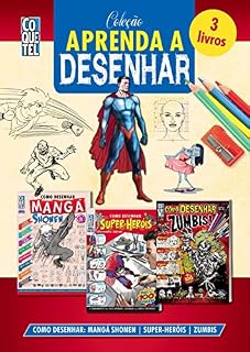Livro Coleção Aprenda A Desenhar 2: Como Desenhar: Mangá Shonen, Super-Heróis e Zumbis (Aprenda a Desenhar Passo a Passo Livro 8)