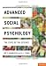 Advanced Social Psychology: The State of the Science
