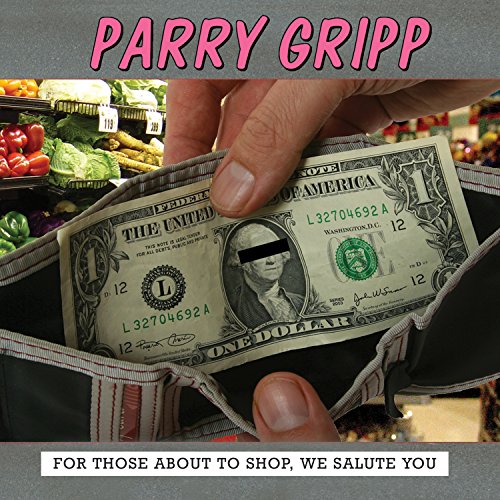 Parry Gripp - For Those About To Shop - Zortam Music