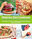 Prevention Diabetes Diet Cookbook: Discover the New Fiber-FULL Eating Plan for Weight Loss (Preventi by Editors of Prevention Magazine, Ann Fittante