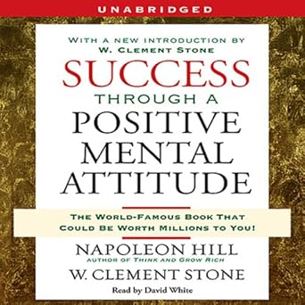 Success Through A Positive Mental Attitude
