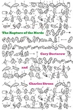 The Rapture of the Nerds: A tale of the singularity, posthumanity, and awkward social situations