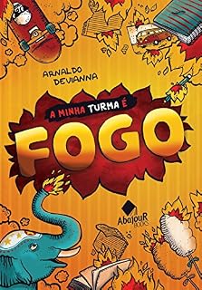 Livro A Minha Turma é Fogo