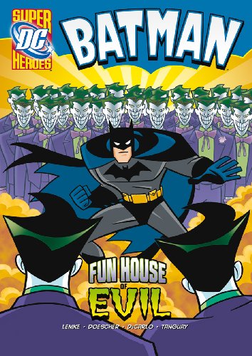 Fun House of Evil (DC Super Heroes. Batman)