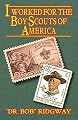 I Worked for The Boy Scouts of America