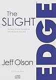 The Slight Edge: Turning Simple Disciplines Into Massive Success