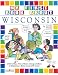 My First Book about Wisconsin! (The Wisconsin Experience)