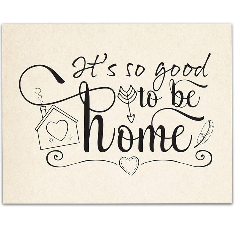 It's So Good to be Home 11x14 Unframed Typography Art