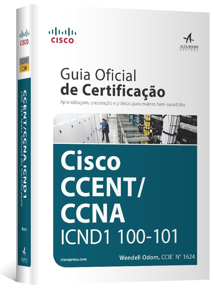 Guia Oficial De Certifica o Cisco CCENT CCNA ICND1 100 101 PDF Wendell Guia Oficial De Certifica o Cisco CCENT CCNA ICND1 100 101 PDF Wendell