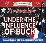 Under the Influence of Buck