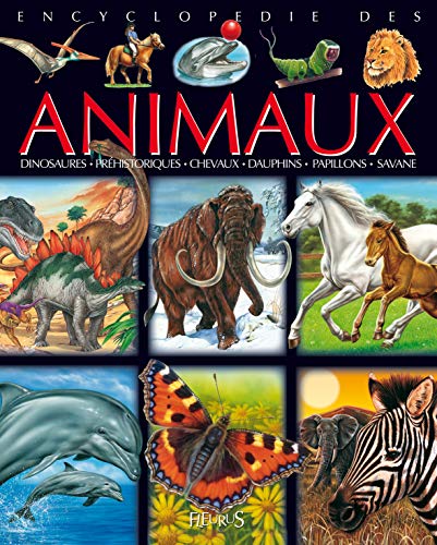 EncyclopÃ©die des animaux (French Edition) by (Hardcover)