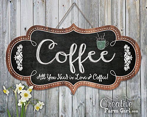 Cute Coffee Sign, All you need is love and coffee hanging sign