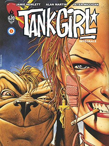 Tank Girl - Intégrale (French Edition) by Alan Martin