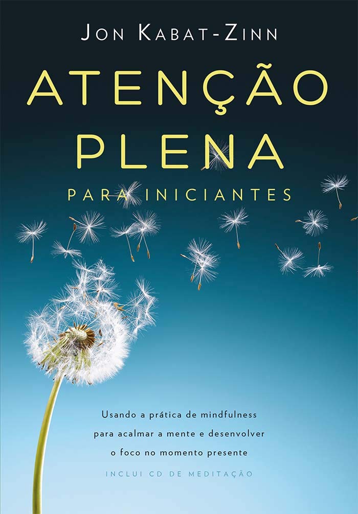 Livro 'Atenção Plena Para Iniciantes' de Jon Kabat-Zinn