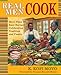Real Men Cook: More Than 100 Easy Recipes Celebrating Tradition and Family