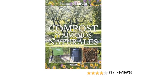Compost Y Abonos Naturales (Plantas De Jardín nº 13) eBook ...