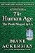 The Human Age: The World Shaped By Us