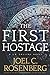 The First Hostage: A J. B. Collins Series Political and Military Action Thriller (Book 2)