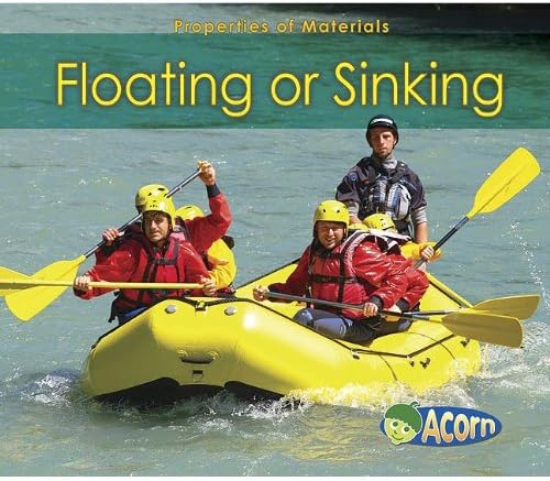 Floating or Sinking (Properties of Materials) Paperback – June 15, 2009