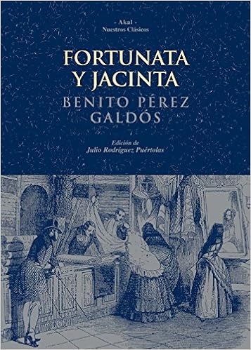 Fortunata y Jacinta - Benito Pérez Galdós
