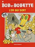 L'Or qui dort (bob et bobette n°288) by 