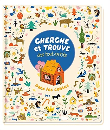 Cherche et trouve des tout-petits : Dans les contes