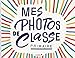Mes photos de classe primaire by 