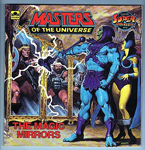 The magic mirrors (Masters of the universe)