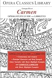 Carmen (Opera Classics Library Series) by Burton D. Fisher