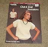 Quick Knit Sweaters - Extra Easy Instructions (Leisure Arts, Leaflet 318) by 