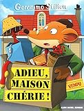Image de Geronimo Stilton, Tome 75 : Adieu, maison chérie !