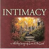 Why We Worship # 3 Intimacy