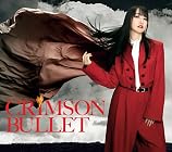 水樹奈々 CRIMSON BULLET(CD)